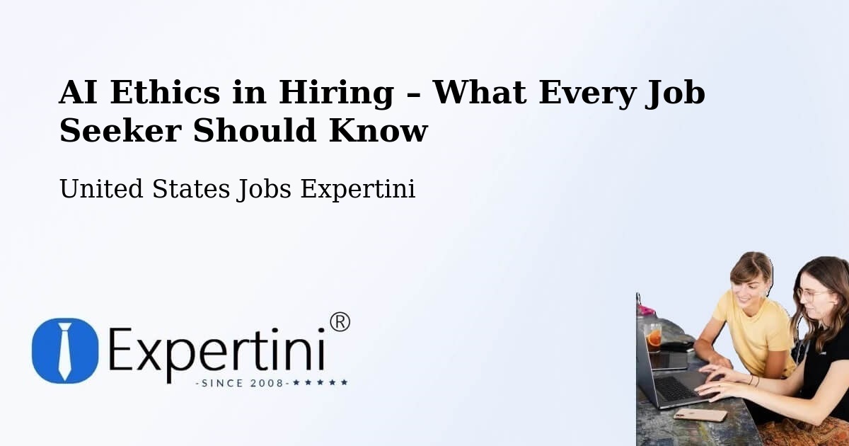 AI Ethics in Recruitment & Hiring – Mason - Mason, United States Jobs Expertini